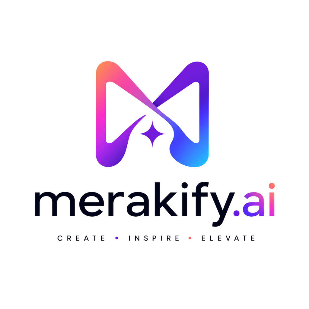 Merakify.ai — Create, Inspire, Elevate